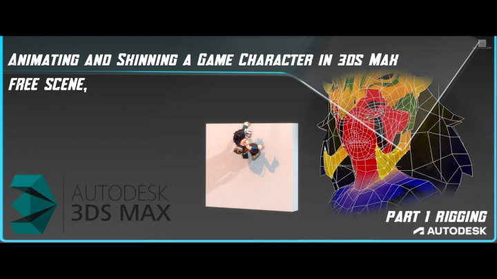 Animating & Skinning a Game Character in 3ds Max Part #1 Animating & Skinning a Game Character in 3ds Max Part #1